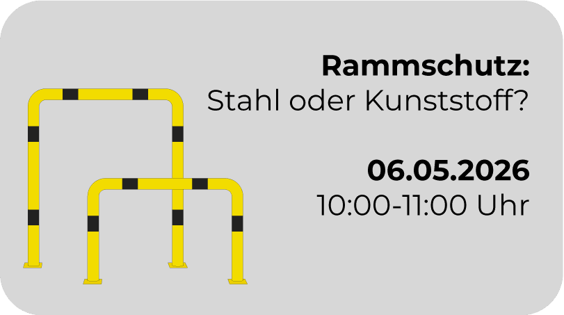 Webinar - Rammschutz: Stahl oder Kunststoff?