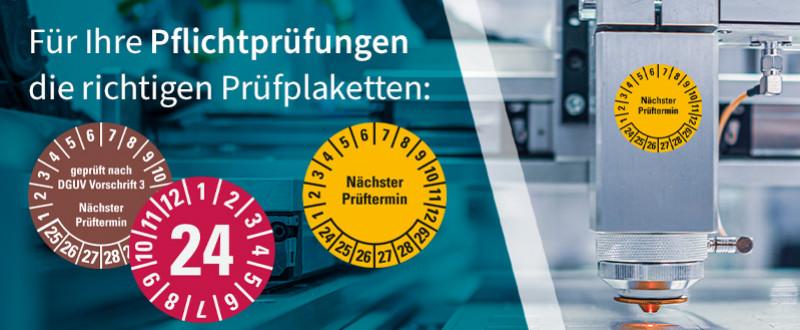 Prüfplaketten - Prüfnachweise und Prüffristen für den nächsten Prüftermin