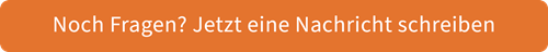 Noch Fragen? Jetzt eine Nachricht schreiben