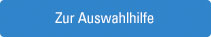 Zur Auswahlhilfe Button zur Auswahlhilfe