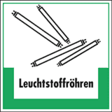 Abfallkennzeichen Leuchtstoffröhren, mit Symbol und Text, Kunststoff, 200 x 200mm