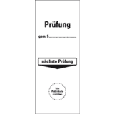 Grundetikett Prüfung gemäß §...nä.Prüfung, Kunststoff, inkl.Kabelb.,40 x 100mm, 10 / VE
