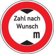 Verkehrszeichen, Verbot für Fahrzeuge, Höhe, Zahl nach Wunsch