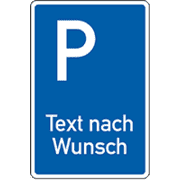 Parkplatzschilder, mit Text nach Wunsch