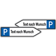 Wegweiser Parkhinweise, mit Text nach Wunsch