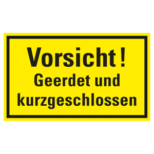 Warnschild Vorsicht! Geerdet und kurzgeschlossen, gMagnetfolie, 200 x 120mm Bild 1