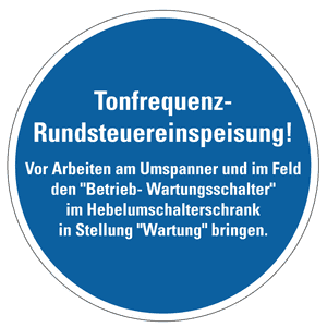 Gebotschild Rundsteuereinspeisung, Folie, selbstklebend, Ø 200mm Bild 1