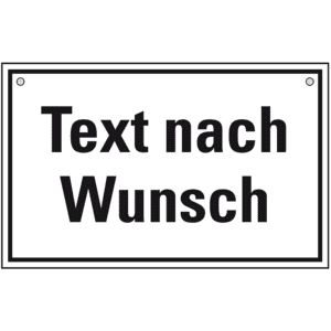 Hinweisschild, mit Text nach Wunsch, inklusive 2 Bohrungen, Kunststoff, 300x200mm Bild 1