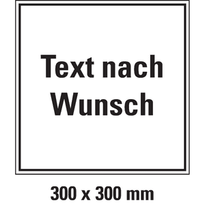 Hinweisschild, mit Text nach Wunsch, Aluminium, 300 x 300mm Bild 1