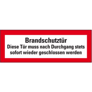 Feuerwehrschild Brandschutztür Diese Tür muss nach Durchgang stets sofort wieder geschlossen werden, Folie, selbstklebend, 210x74mm Bild 1