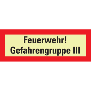PERMALIGHT® power Feuerwehrschild Feuerwehr! Gefahrengruppe III, Folie, 210 x 74mm Bild 2