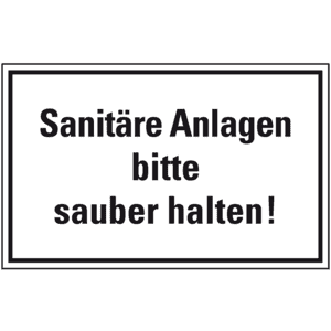 Hinweisschild Sanitäre Anlagen bitte sauber halten, Folie, selbstklebend, 150x100mm Bild 1