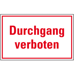 Türhinweisschild Durchgang verboten, Folie, selbstklebend, 150 x 100mm Bild 1