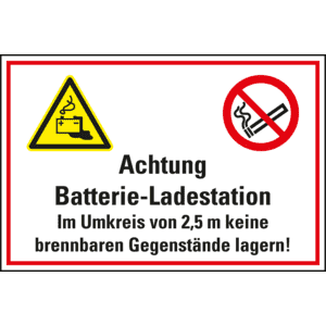 Hinweisschild Achtung Batterie-Ladestation Im Umkreis von 2, Recycling-Verbundplatte, 400x300mm Bild 1