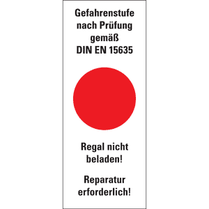 Hinweisetikett Gefahrenstufe rot, Regal nicht beladen! Folie, 40x100mm, 5 / Bogen Bild 1