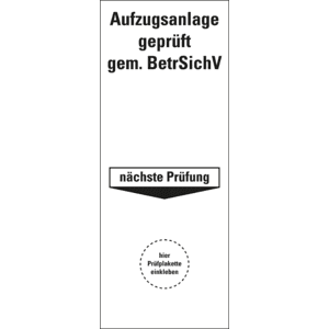 Grundetikett Aufzugsanlage geprüft gem. BetrSichV, Folie, 40x100mm, 5 / Bogen Bild 1