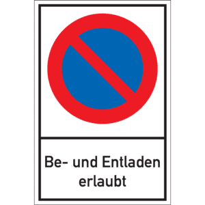 Parkverbotsschild Be - und Entladen erlaubt, Aluminium, 400x600mm Bild 1