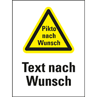Kombischild, Text und Warnpikto nach Wunsch, ASR/DIN/ISO, Kunststoff,200x300mm
