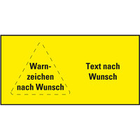 Warnschild, Text und Pikto nach Wunsch, Folie, selbstklebend, 148x74mm, 10/Bogen