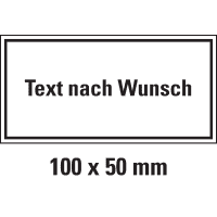 Hinweisschild, mit Text nach Wunsch, Folie, selbstklebend, 100x50mm
