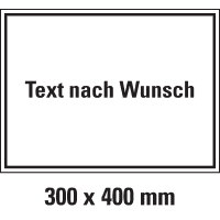 Hinweisschild, Text nach Wunsch, weiß/schwarz, Kunststoff, 400x300mm