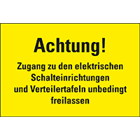 Warnschild Achtung! Zugang zu den elektrischen, RoHS konform, Folie300x200mm