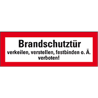 Feuerwehrschild Brandschutztür verkeilen, verstellen..., Folie,210x74mm
