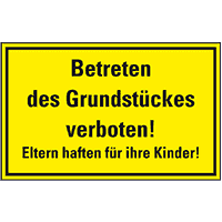 Hinweisschild Betreten des Grundstückes verboten! Eltern..., Kunststoff,300x200mm
