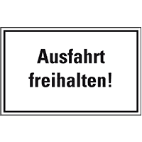Hinweisschild Ausfahrt freihalten!, Kunststoff, 400x300mm
