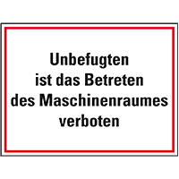 Hinweisschild Unbefugten ist das Betreten..., Folie, selbstklebend, 300x200mm