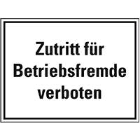 Hinweisschild Zutritt für Betriebsfremde verboten, Kunststoff, 400x300mm