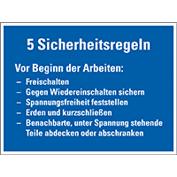 Hinweisschild 5 Sicherheitsregeln Vor Beginn der Arbeit..., Kunststoff,200x150 mm