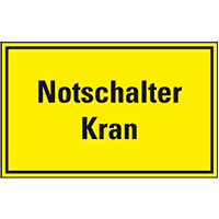 Hinweisschild Notschalter Kran, Kunststoff, 150x100mm