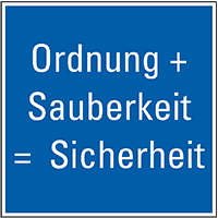 Hinweisschild Ordnung und Sauberkeit - Sicherheit, Folie, selbstkl., 250x250mm