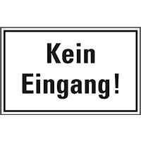 Türhinweisschild Kein Eingang, Folie, selbstklebend, 300x200mm