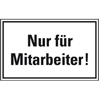 Türhinweisschild Nur für Mitarbeiter!, Folie, selbstklebend, 300x200mm