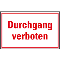 Türhinweisschild Durchgang verboten, Kunststoff, 300x200mm