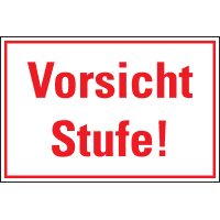 Hinweisschild Vorsicht Stufe! KRO, Cellulose-Folie, selbstklebend, 300x200mm