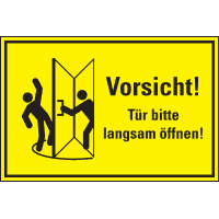 Hinweisschild Vorsicht!Tür bitte langsam öffnen!KRO, Cellulose-Folie,300x200mm