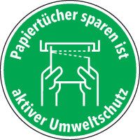 Hinw.sch.Papiertücher sparen ist aktiver Umweltschutz, Cellulose-Folie, Ø 100mm