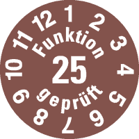 Prüfplakette Funktion gepr.25, braun, Dokumentenfolie, selbstkl., Ø 15mm,60/Bogen