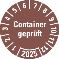 Prüfplakette Container geprüft 2025, braun, Hochleistungsfolie, Ø 30mm,18/Bogen