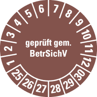 Prüfplakette BetrSichV,25-30, braun, Dokumentenfolie, selbstkl., Ø 30mm,18/Bogen