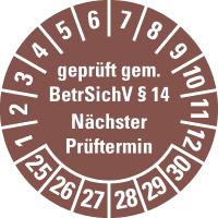 Prüfpl. geprüft gem. BetrSichV §14,25-30, braun, Dokumentenfolie, Ø30mm,18/Bogen