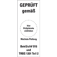 Grundetikett für Rohrl. GEPRÜFT BetrSichV §16/TRBS 1201, Folie,40x100mm,5/Bogen