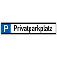 Parkplatzreservierungsschild Privatparkplatz, ohne Befestigungsset, 520x110mm