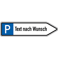 Wegweiser Parkhinweis, rechtsw., Text nach Wunsch, Aluminium RA0, 1400x350mm