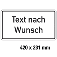 Hinweisschild, mit Text nach Wunsch, DIN 67520, Aluminium RA0, reflekt.,420x231mm