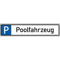 Parkplatzreservierungsschild Poolfahrzeug, ohne Befestigungsset, 520x110mm
